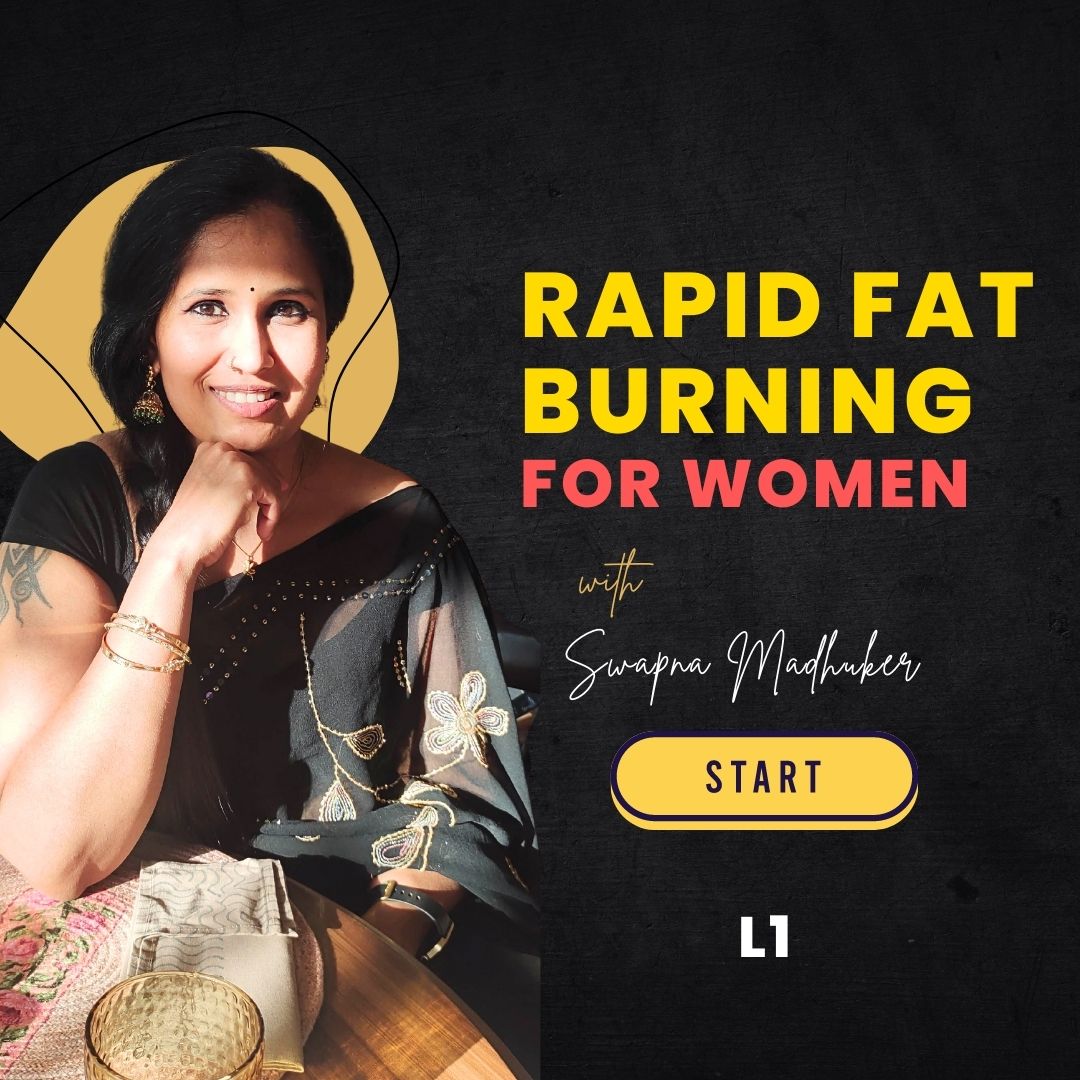 Rapid Fat Burning Course for Women – MAD Indian Keto Fat loss